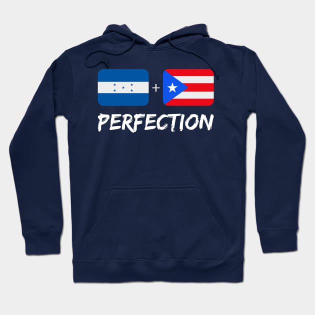 Puerto Rican Plus Honduran Perfection Heritage Hoodie by Just Rep It!!